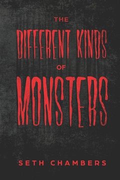 portada The Different Kinds Of Monsters (en Inglés)