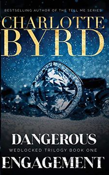 portada Dangerous Engagement (Wedlocked Trilogy) (en Inglés)