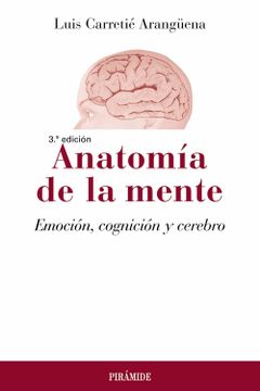 portada Anatomía de la Mente: Emoción, Cognición y Cerebro (in Spanish)