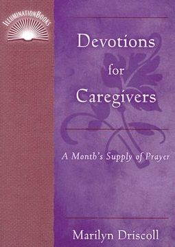 portada devotions for caregivers: a month's supply of prayer (en Inglés)