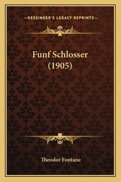 portada Funf Schlosser (1905) (en Alemán)