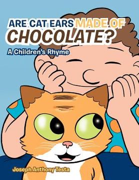 portada are cat ears made of chocolate?: a children's rhyme (en Inglés)