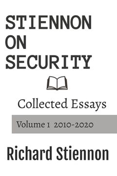 portada Stiennon On Security: Collected Essays Volume 1 (en Inglés)