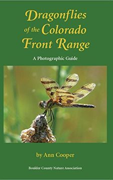 portada Dragonflies of the Colorado Front Range: A Photographic Guide (in English)