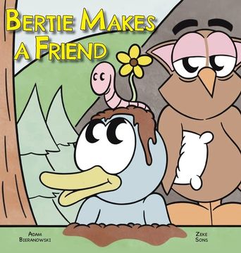 portada Bertie Makes a Friend (en Inglés)