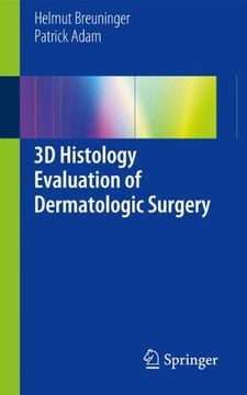 portada 3d Histology Evaluation of Dermatologic Surgery (en Inglés)