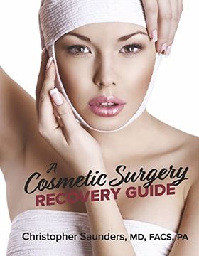 portada A Cosmetic Surgery Recovery Guide (en Inglés)