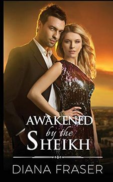 portada Awakened by the Sheikh: 4 (Desert Kings) (en Inglés)