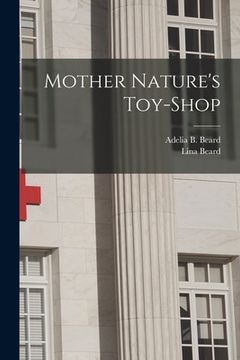 portada Mother Nature's Toy-shop (en Inglés)