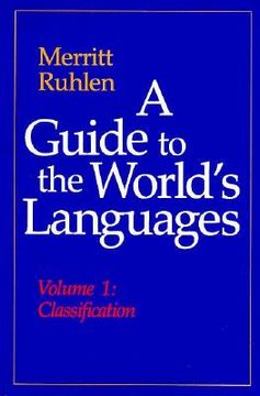 portada a guide to the world's languages: volume i, classification (en Inglés)