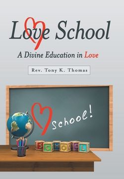portada Love School: A Divine Education in Love (en Inglés)