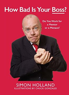 portada How Bad Is Your Boss?: Do You Work for a Mentor or a Menace?