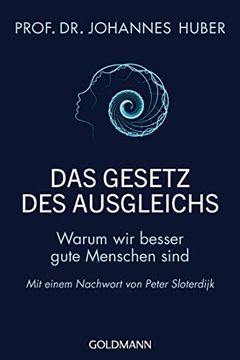 portada Das Gesetz des Ausgleichs: Warum wir Besser Gute Menschen Sind - mit Einem Nachwort von Peter Sloterdijk (in German)