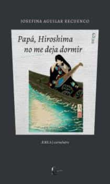 portada Papa, Hiroshima no me Deja Dormir