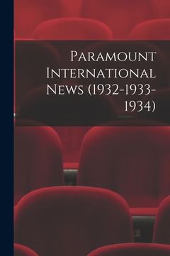 portada Paramount International News (1932-1933-1934) (en Inglés)