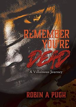portada Remember You're Dead: A Villainous Journey (in English)