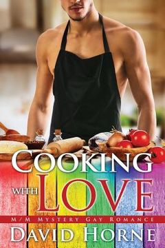 portada Cooking with Love: M/M Mystery Gay Romance