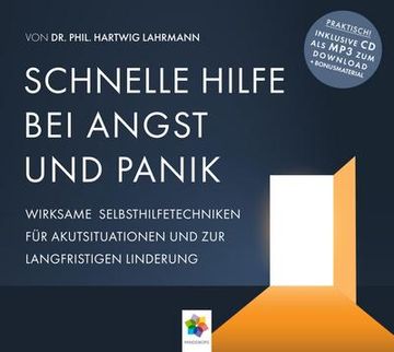 portada Schnelle Hilfe bei Angst und Panik: Wirksame Selbsthilfetechniken für Akutsituationen zur Langfristigen Linderung (in German)