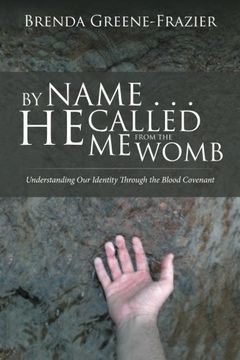 portada By Name. He Called me From the Womb: Understanding our Identity Through the Blood Covenant (en Inglés)