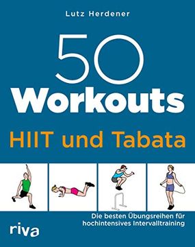 portada 50 Workouts? Hiit und Tabata: Die Besten Übungsreihen für Hochintensives Intervalltraining (en Alemán)