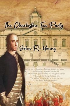 portada The Charleston Tea Party (en Inglés)