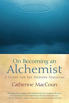 portada On Becoming an Alchemist: A Guide for the Modern Magician (in English)