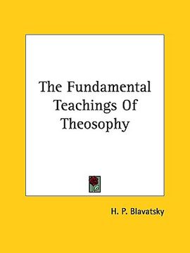portada the fundamental teachings of theosophy (en Inglés)