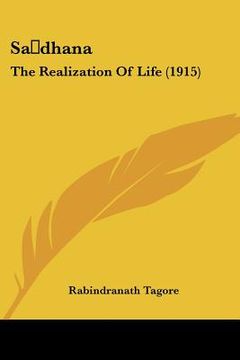 portada sadhana: the realization of life (1915)
