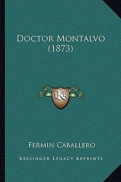 portada doctor montalvo (1873) (in English)