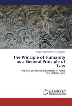 portada The Principle of Humanity as a General Principle of Law