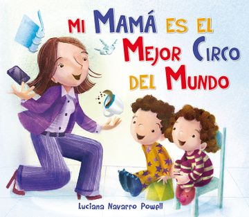 portada Mi Mama es el Mejor Circo del Mundo (in Spanish)