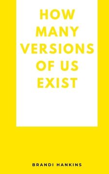 portada How Many Versions Of Us Exist (en Inglés)