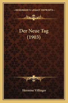 portada Der Neue Tag (1903) (en Alemán)