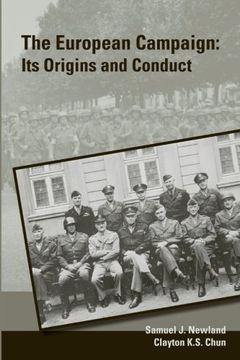 portada The European Campaign:  Its Origins and Conduct