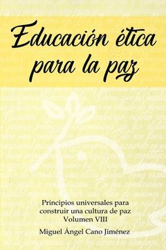 portada Educacion Etica para la Paz (in Spanish)