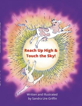 portada Reach Up High and Touch the Sky! (en Inglés)
