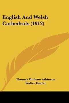 portada english and welsh cathedrals (1912) (en Inglés)