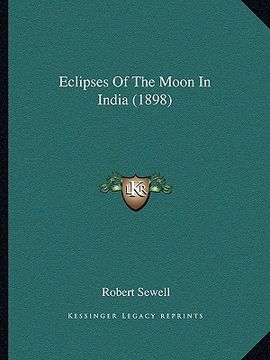 portada eclipses of the moon in india (1898) (en Inglés)