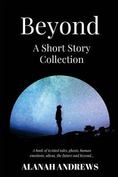 portada Beyond: A Short Story Collection (in English)