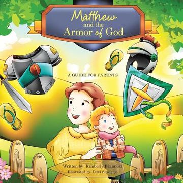 portada Matthew and the Armor of God: A Guide for Parents (en Inglés)
