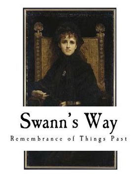 portada Swann's Way: Remembrance of Things Past (en Inglés)