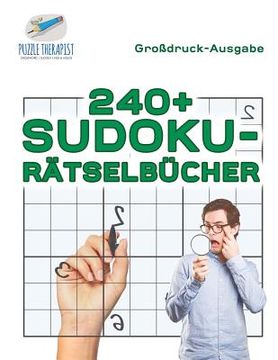 portada 240+ Sudoku-Rätselbücher Großdruck-Ausgabe (in German)