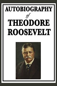 portada Autobiography of Theodore Roosevelt