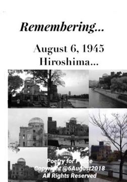 portada Remembering... August 6, 1945 Hiroshima: Poetic Commemoration (in English)