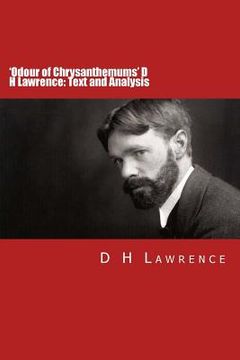 portada 'Odour of Chrysanthemums' D H Lawrence: Text and Analysis (en Inglés)