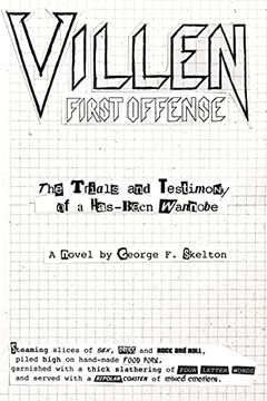 portada Villen: First Offense: First Offense: First Offense: Trials and Testimony of a has Been Wannabe (en Inglés)