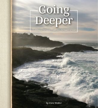portada Going Deeper: Building an Intimate Walk with the Spirit of God