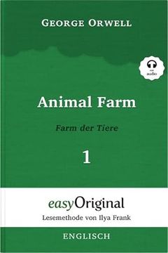 portada Animal Farm / Farm der Tiere - Teil 1 - (Buch + mp3 Audio-Cd) - Lesemethode von Ilya Frank - Zweisprachige Ausgabe Englisch-Deutsch