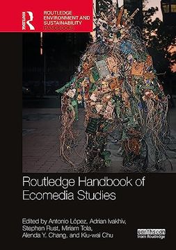 portada The Routledge Handbook of Ecomedia Studies (Routledge Environment and Sustainability Handbooks) (en Inglés)