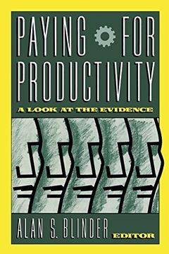 portada Paying for Productivity: A Look at the Evidence (Studies in Defense Policy) (in English)